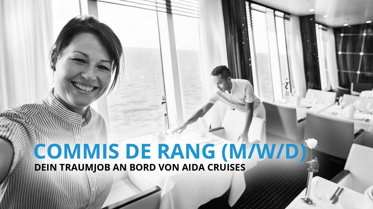 COMMIS DE RANG - Dein Traumberuf an Bord von AIDA Cruises!